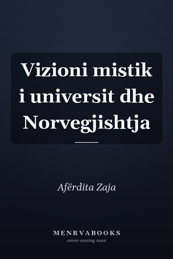 Vizioni mistik i universit dhe Norvegjishtja