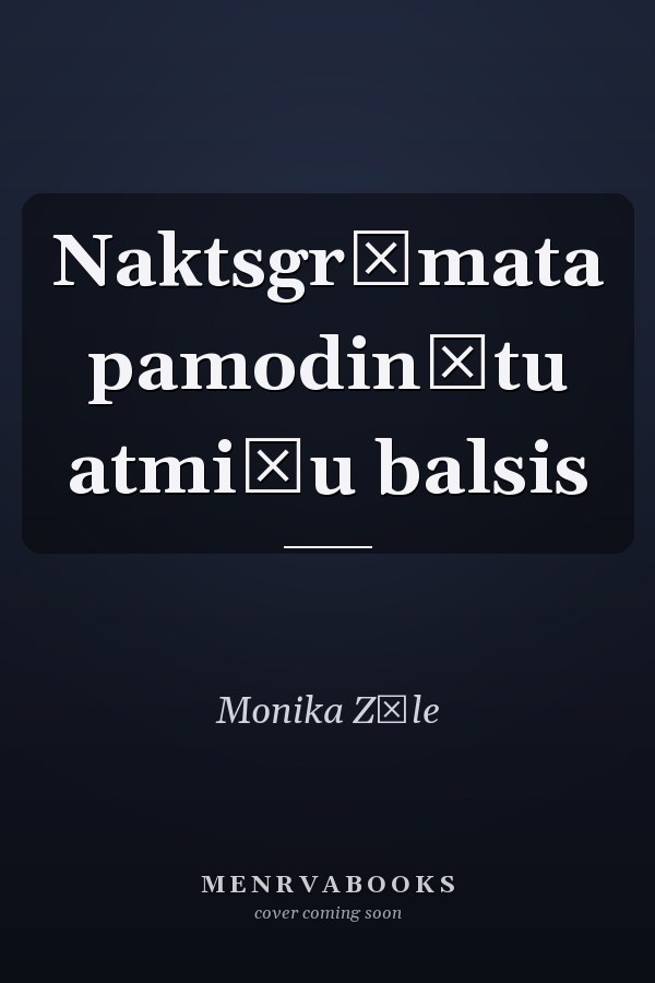 Naktsgrāmata pamodinātu atmiņu balsis