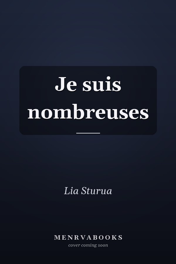 Je suis nombreuses