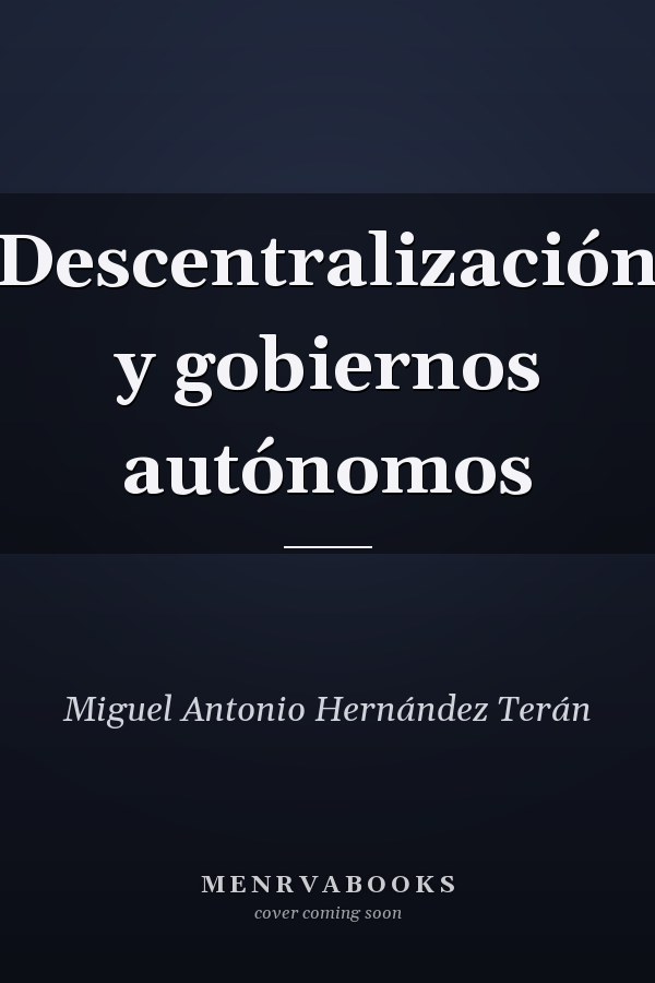 Descentralización y gobiernos autónomos