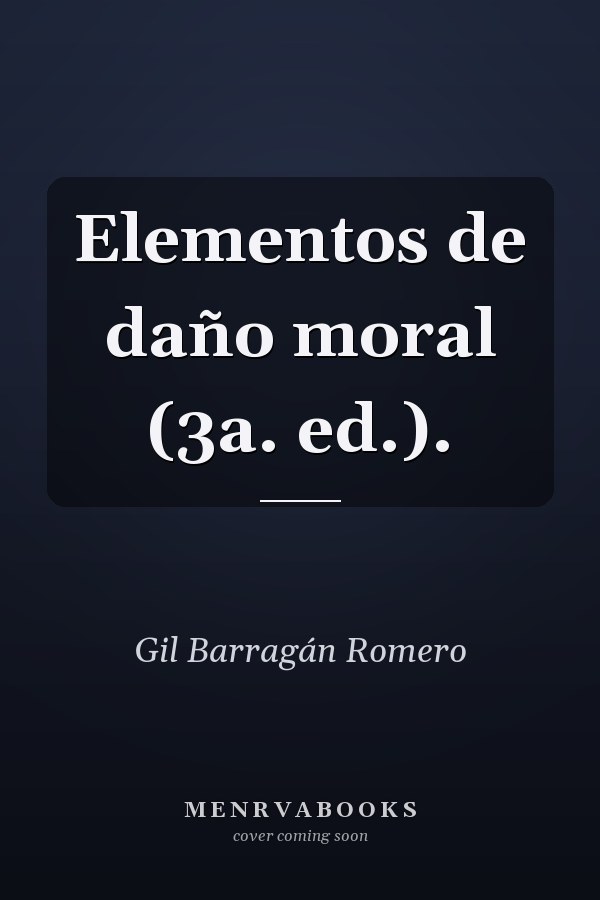 Elementos de daño moral (3a. ed.).