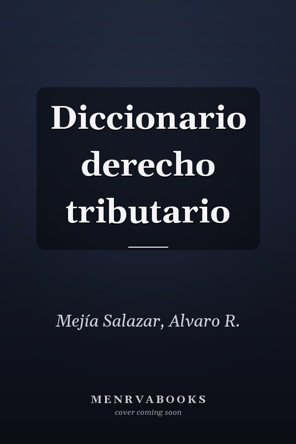 Diccionario derecho tributario