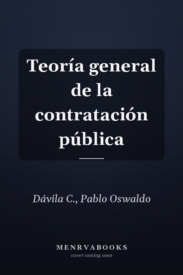 Teoría general de la contratación pública