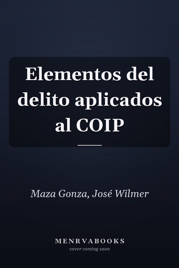 Elementos del delito aplicados al COIP