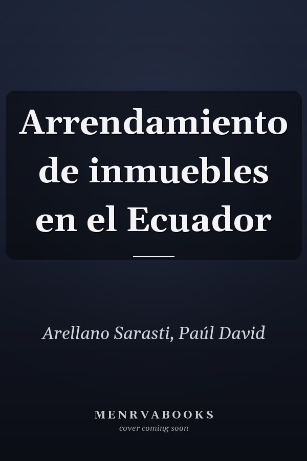 Arrendamiento de inmuebles en el Ecuador