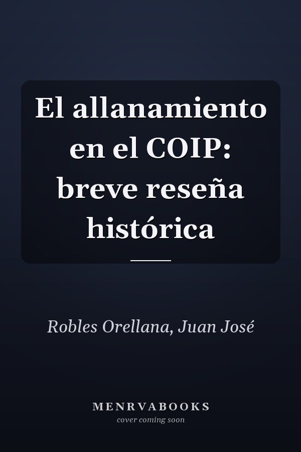 El allanamiento en el COIP: breve reseña histórica