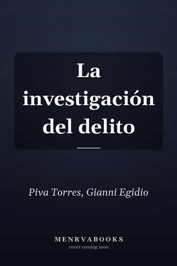 La investigación del delito