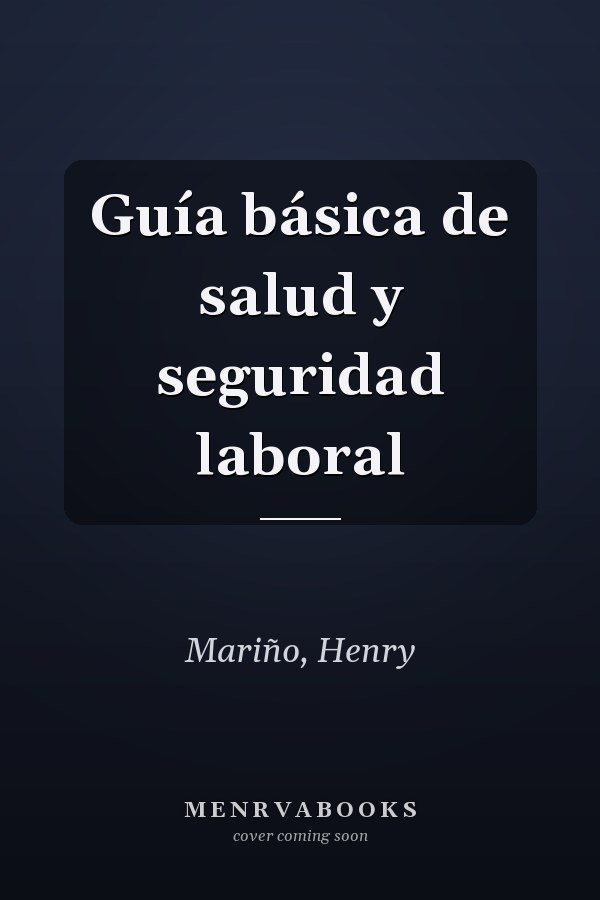 Guía básica de salud y seguridad laboral