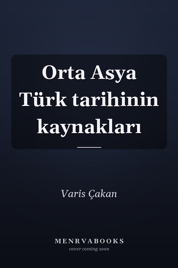 Orta Asya Türk tarihinin kaynakları