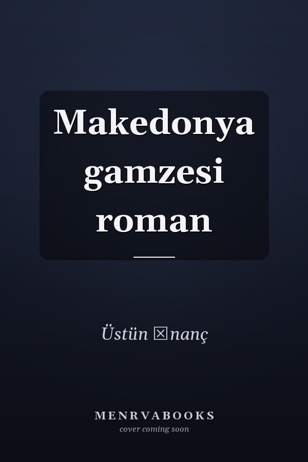 Makedonya gamzesi roman