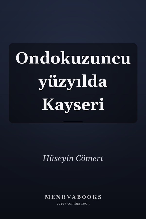 Ondokuzuncu yüzyılda Kayseri