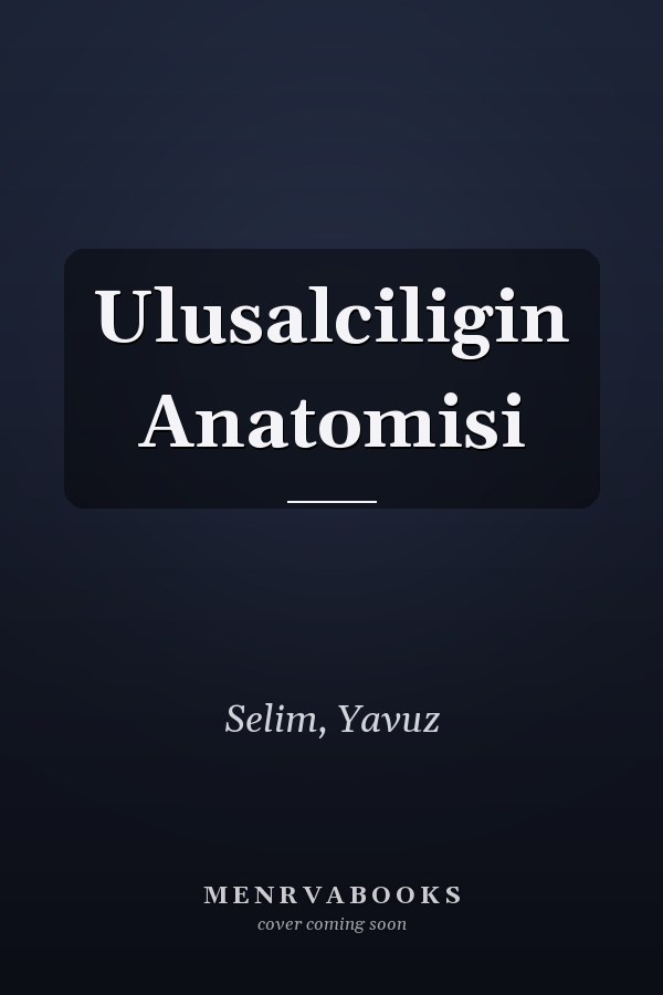 Ulusalciligin Anatomisi