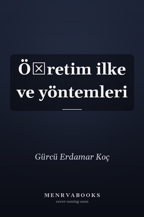 Öğretim ilke ve yöntemleri