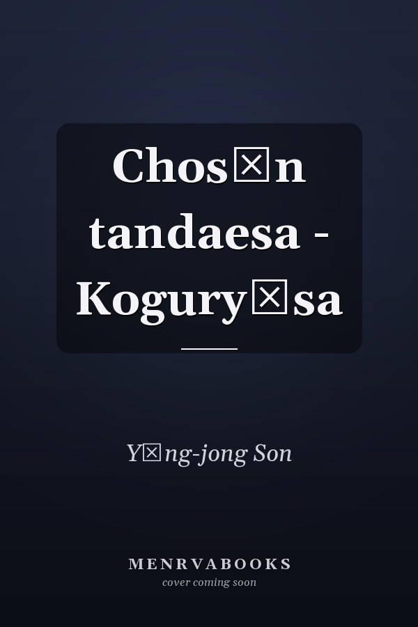 Chosŏn tandaesa - Koguryŏsa