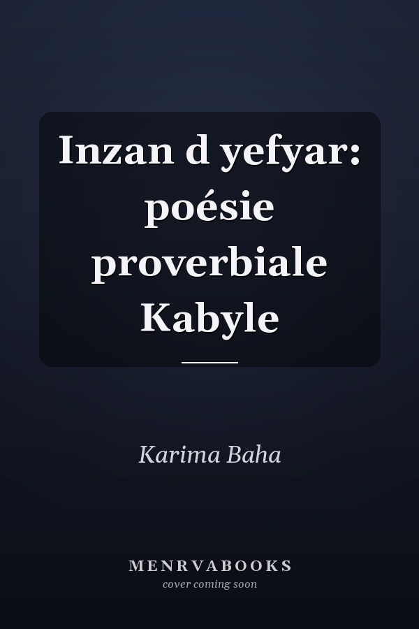 Inzan d yefyar: poésie proverbiale Kabyle