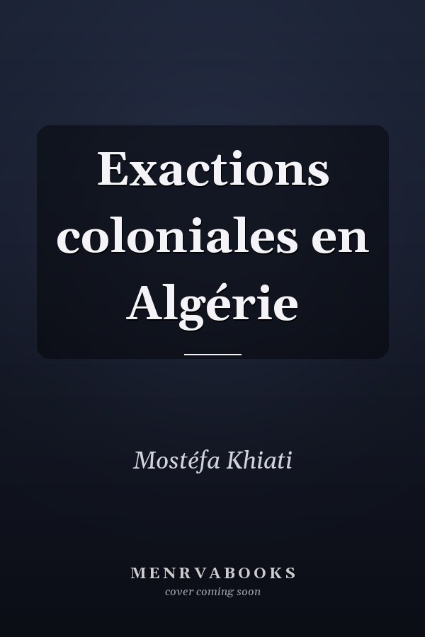 Exactions coloniales en Algérie