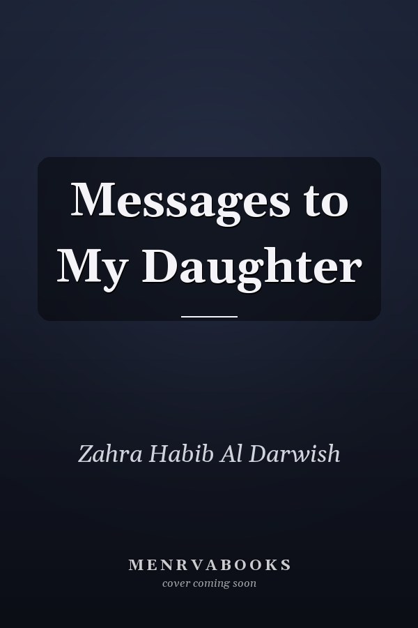 Messages to My Daughter