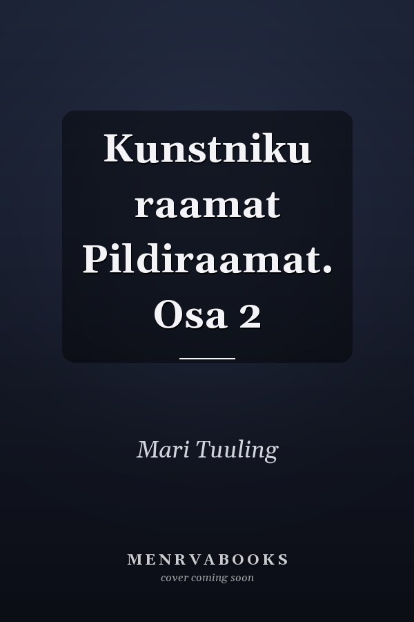 Kunstniku raamat Pildiraamat. Osa 2