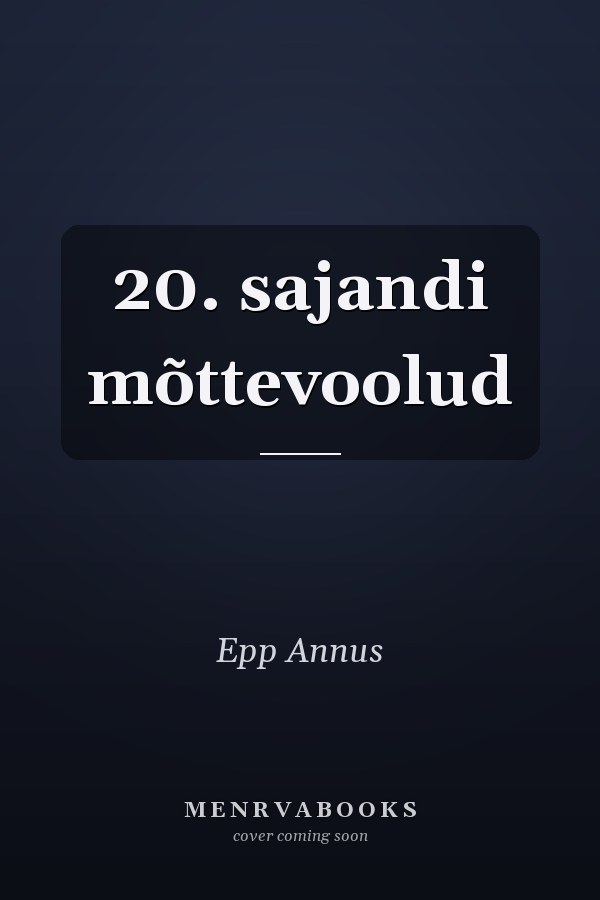 20. sajandi mõttevoolud