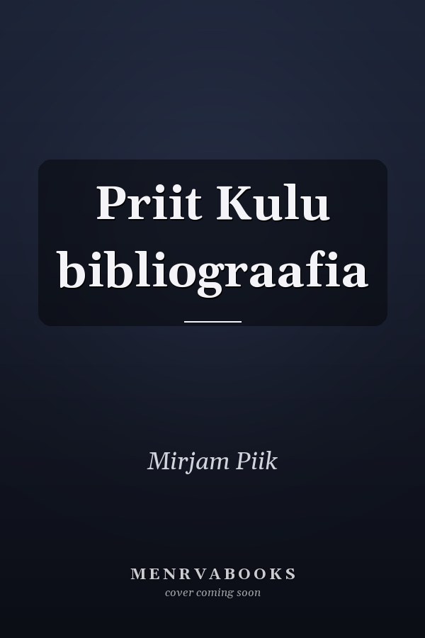 Priit Kulu bibliograafia