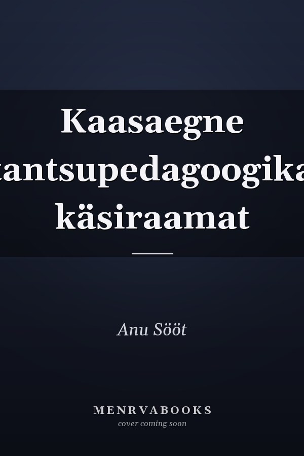 Kaasaegne tantsupedagoogika käsiraamat