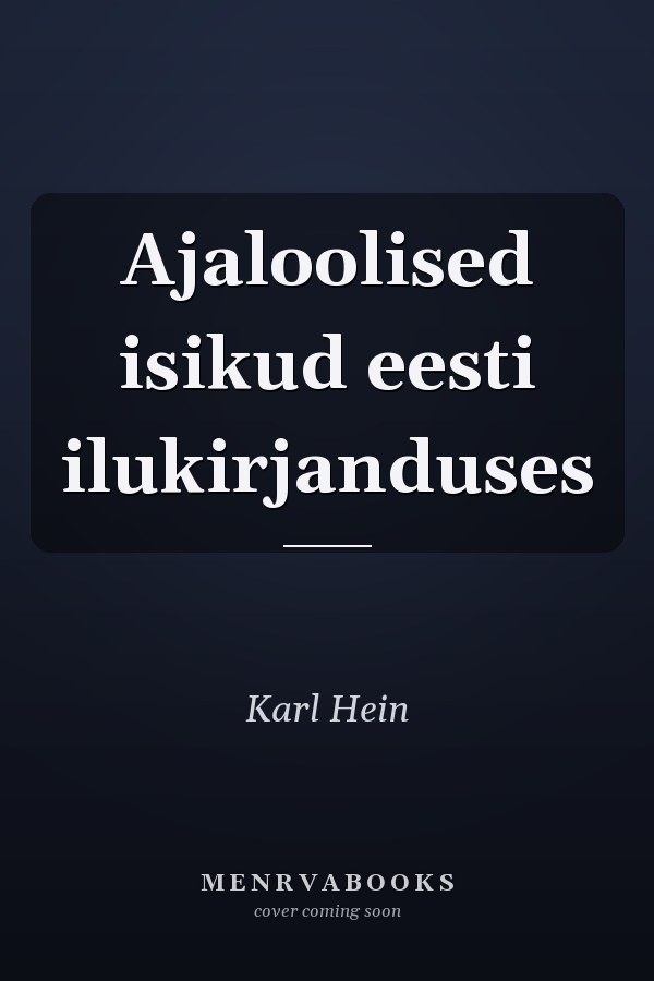 Ajaloolised isikud eesti ilukirjanduses