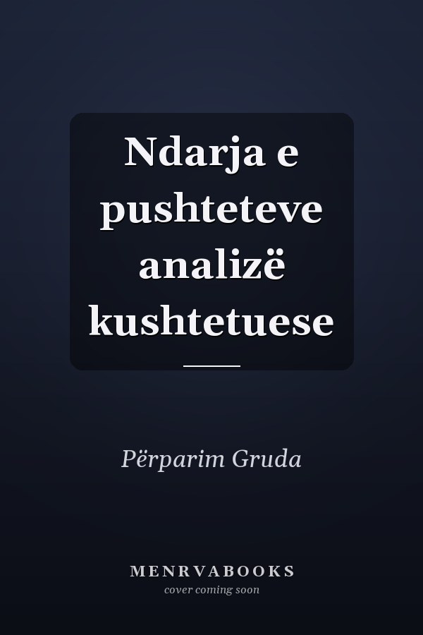 Ndarja e pushteteve analizë kushtetuese