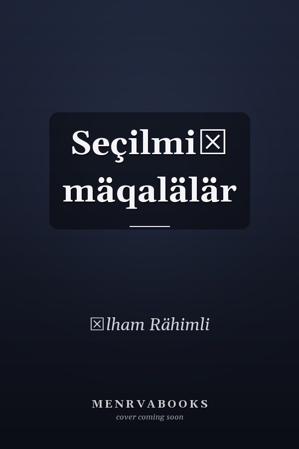 Seçilmiş mäqalälär