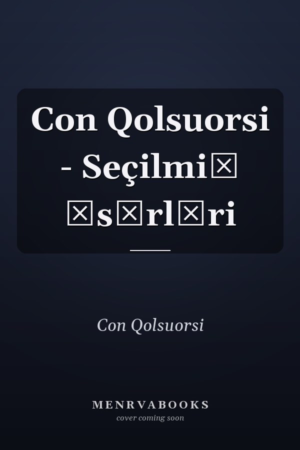 Con Qolsuorsi - Seçilmiş əsərləri