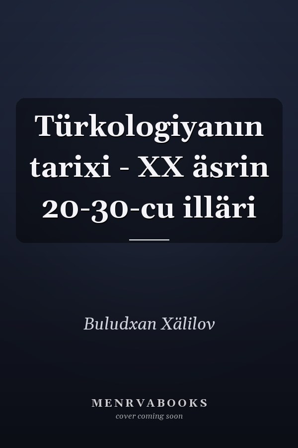 Türkologiyanın tarixi - XX äsrin 20-30-cu illäri