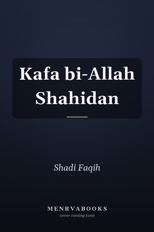 Kafa bi-Allah Shahidan