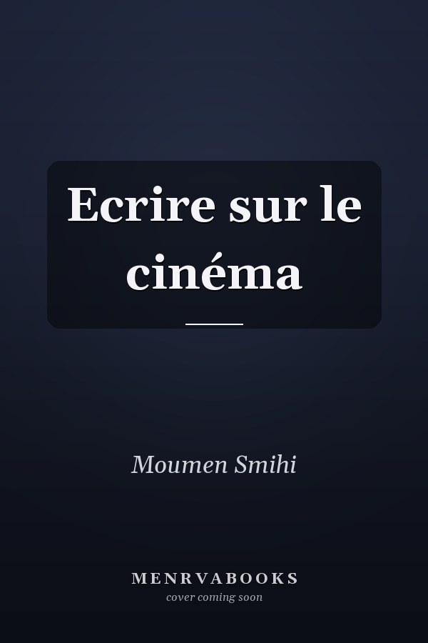 Ecrire sur le cinéma