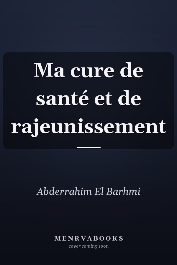 Ma cure de santé et de rajeunissement