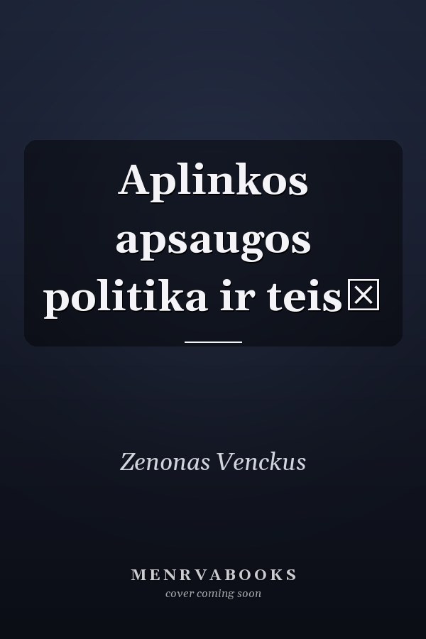 Aplinkos apsaugos politika ir teisė