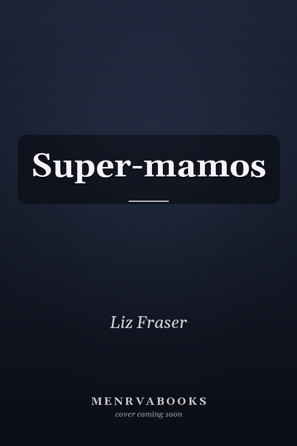 Super-mamos