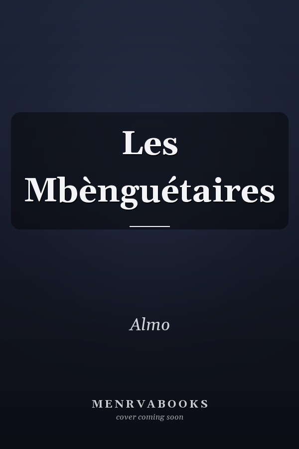 Les Mbènguétaires
