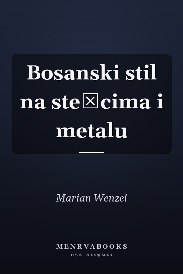 Bosanski stil na stećcima i metalu
