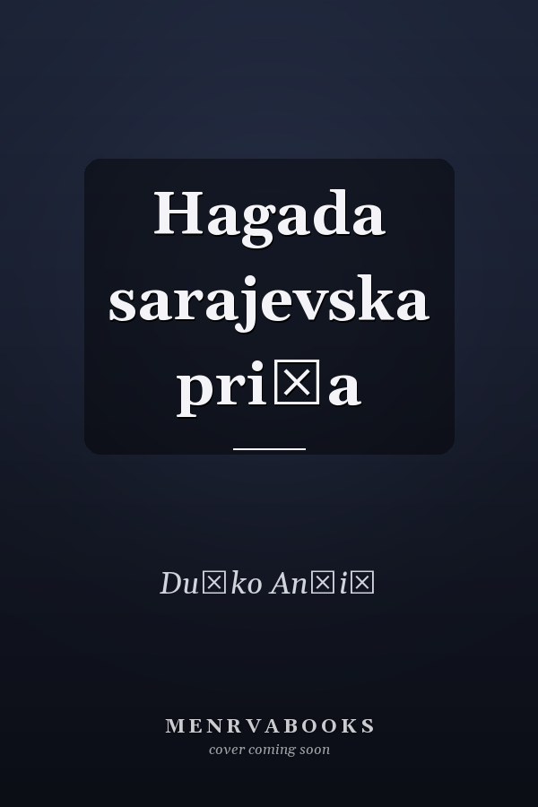 Hagada sarajevska priča