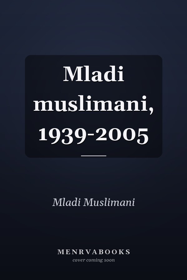 Mladi muslimani, 1939-2005