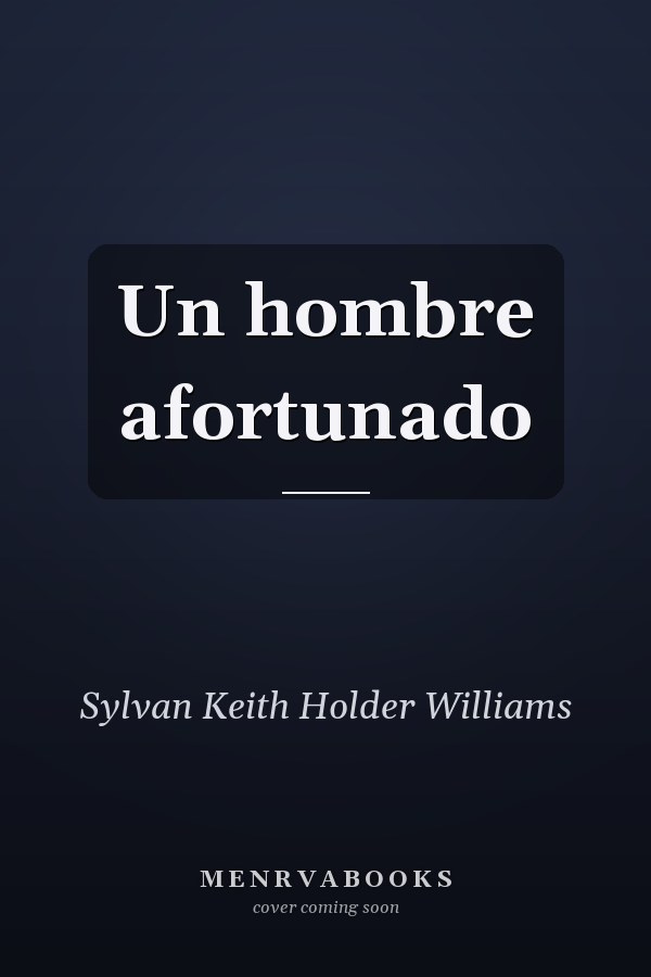 Un hombre afortunado