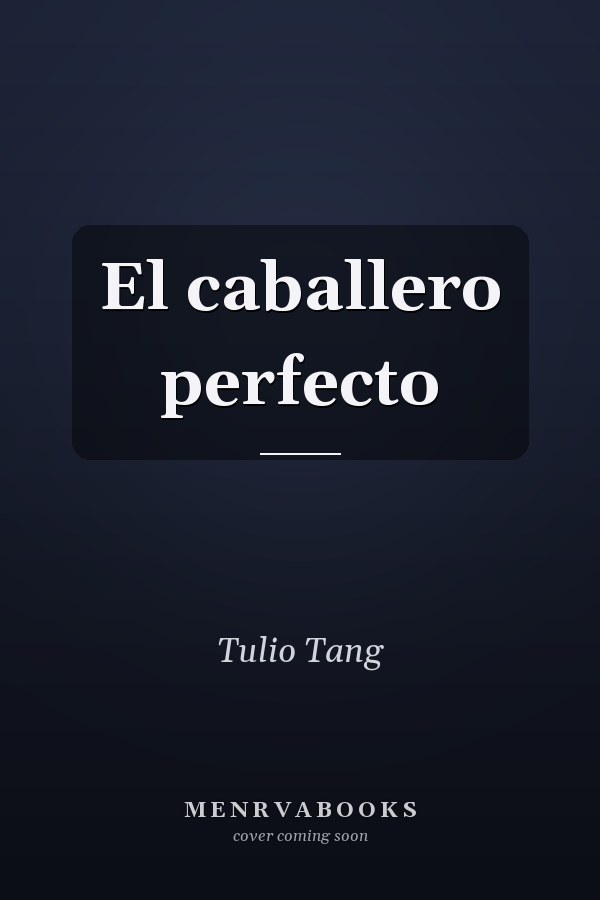 El caballero perfecto
