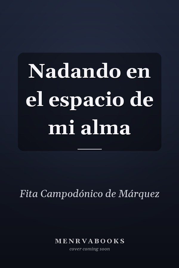 Nadando en el espacio de mi alma