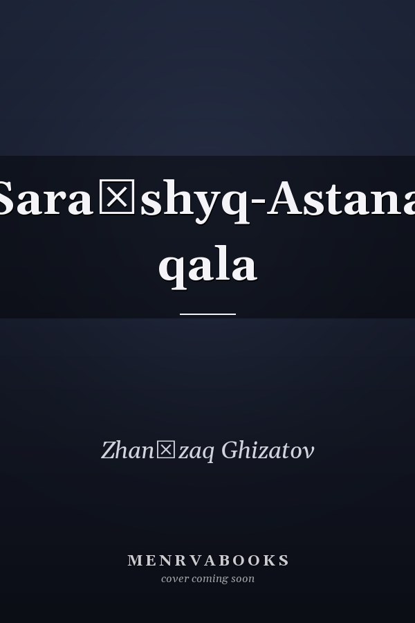 Saraĭshyq-Astana qala