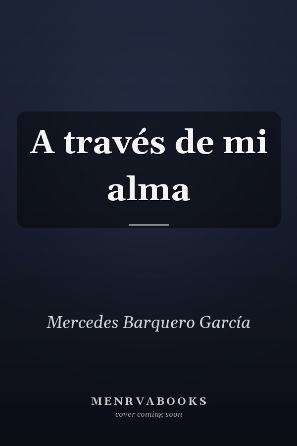 A través de mi alma