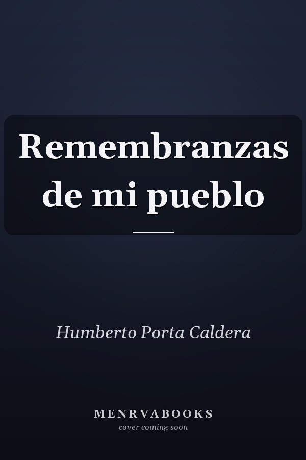 Remembranzas de mi pueblo