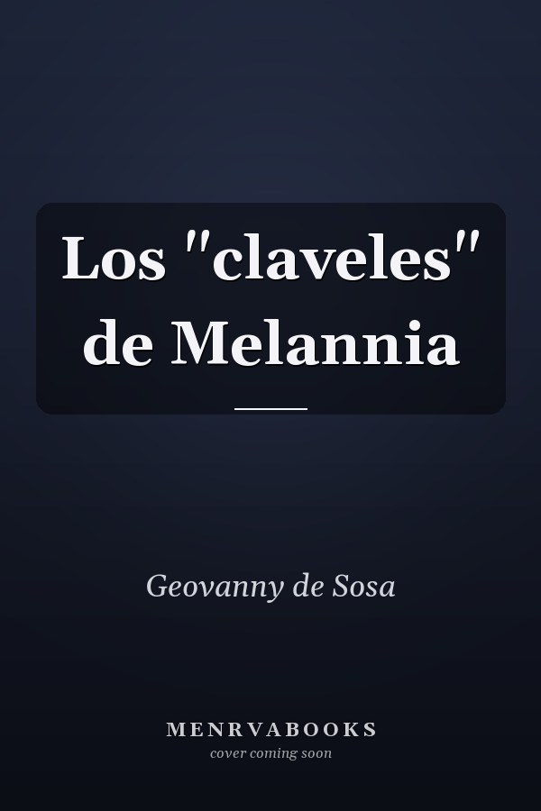Los "claveles" de Melannia