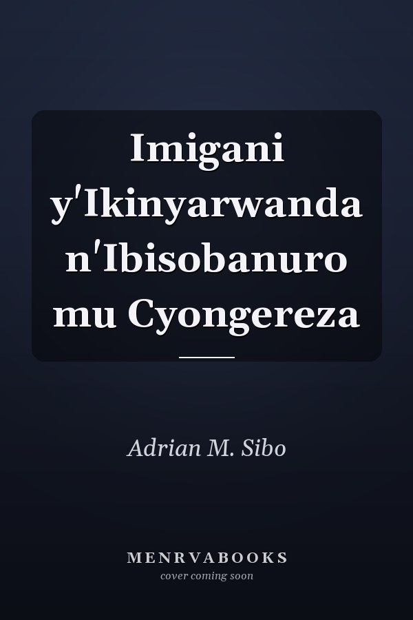 Imigani y'Ikinyarwanda n'Ibisobanuro mu Cyongereza