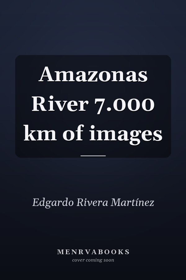 Amazonas River 7.000 km of images