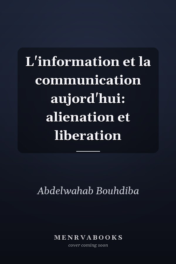 L'information et la communication aujord'hui: alienation et liberation