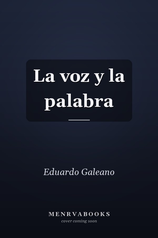 La voz y la palabra